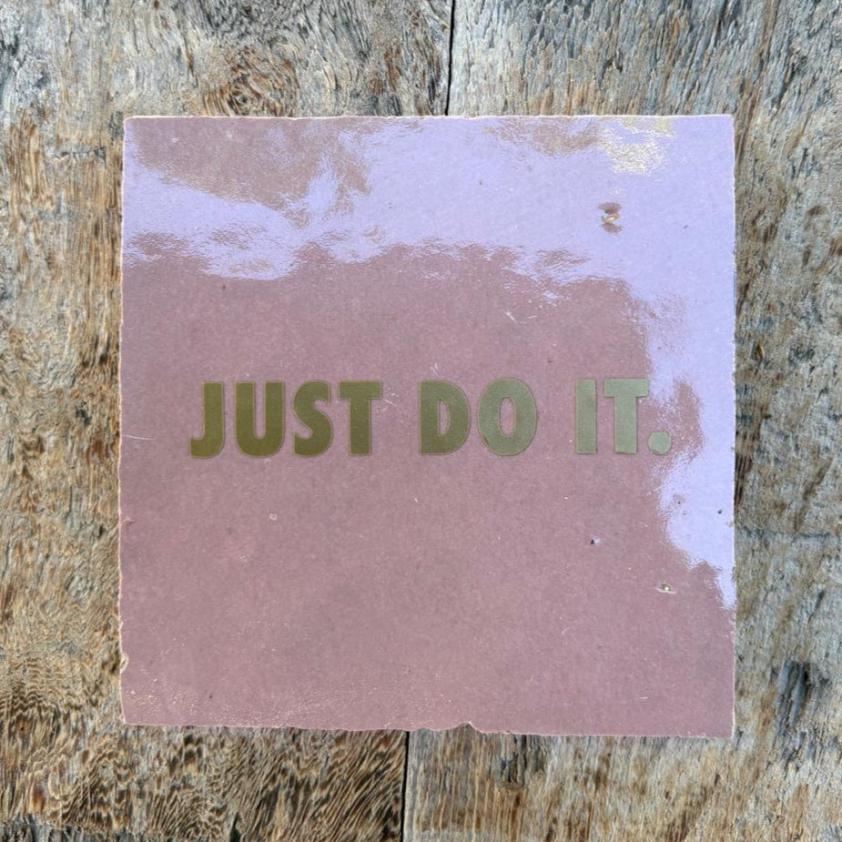 Tegeltje: JUST DO IT – 10x10cm Zelliges
